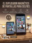 Duplicador de pantalla imantado para selfie